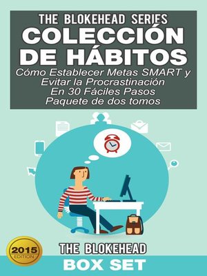 cover image of Colección de Hábitos/ Cómo Establecer Metas SMART y Evitar la Procrastinación En 30 Fáciles Pasos